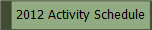 2010 Activity Schedule